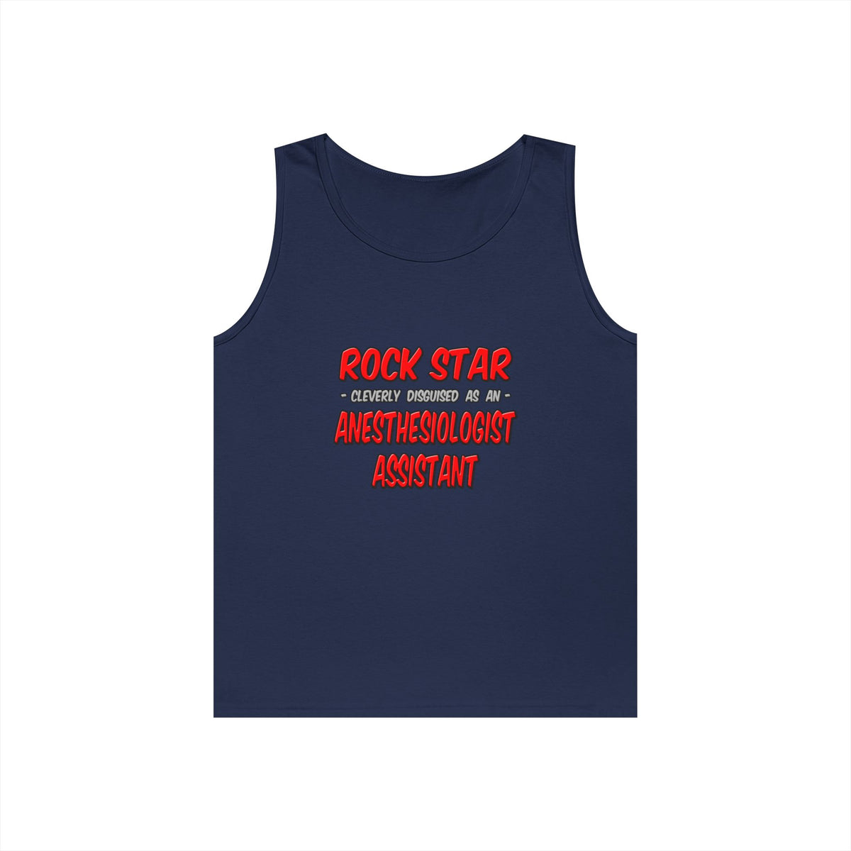 Rock Star .. Anesthesiologist Assistant - Unisex Heavy Cotton Tank Top