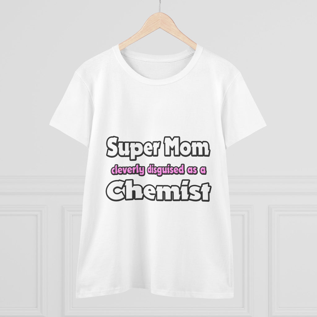 Super Mom ... Chemist - Women's Midweight Cotton Tee