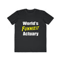 World's Funniest Actuary - Men's Lightweight Fashion Tee