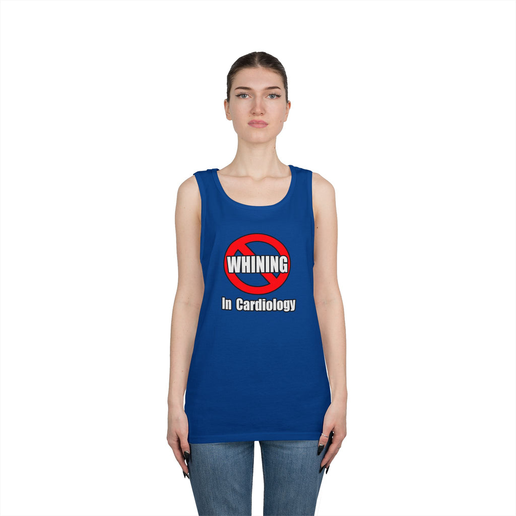 No Whining In Cardiology - Unisex Heavy Cotton Tank Top