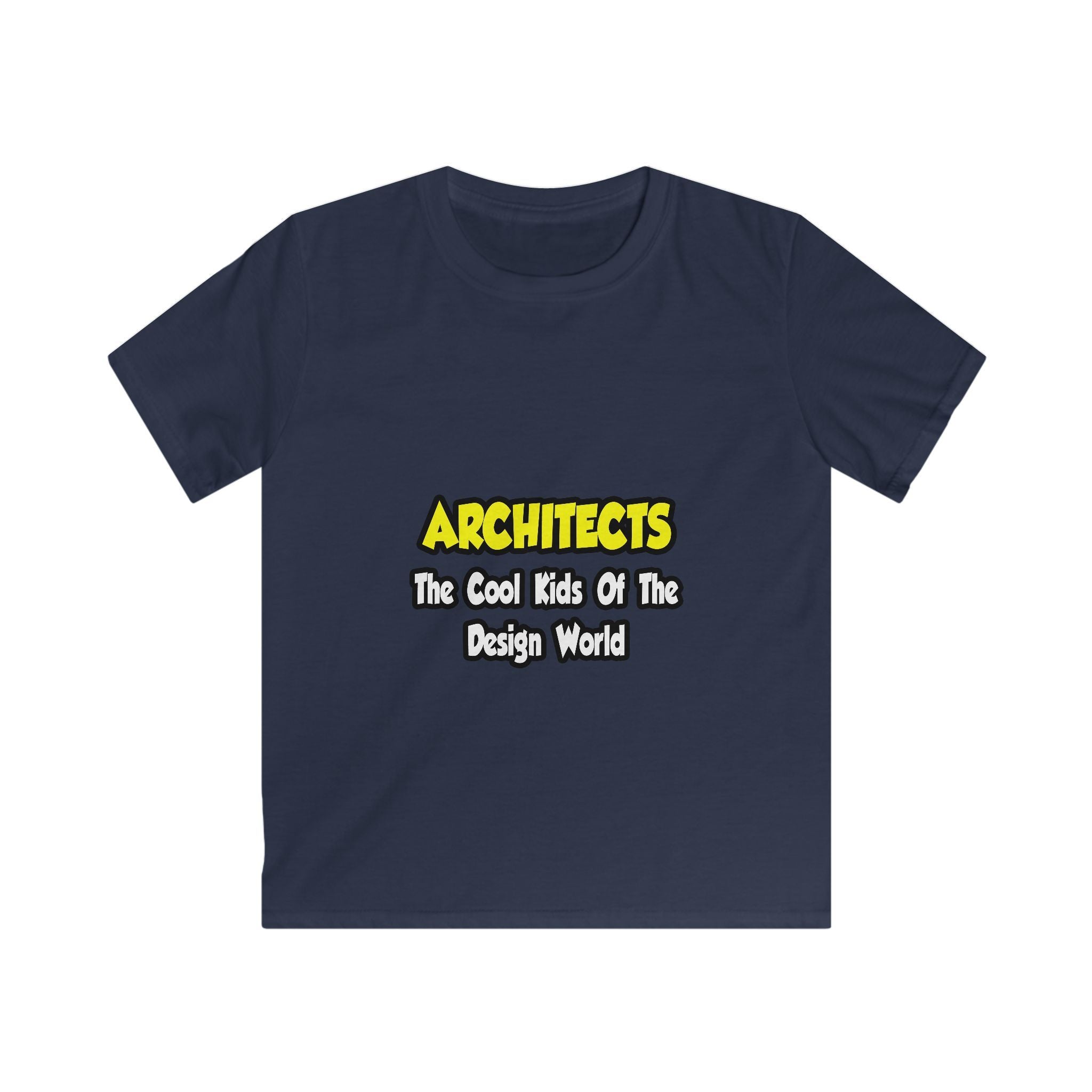 Architects...Cool Kids of Design World - Kids Softstyle Tee