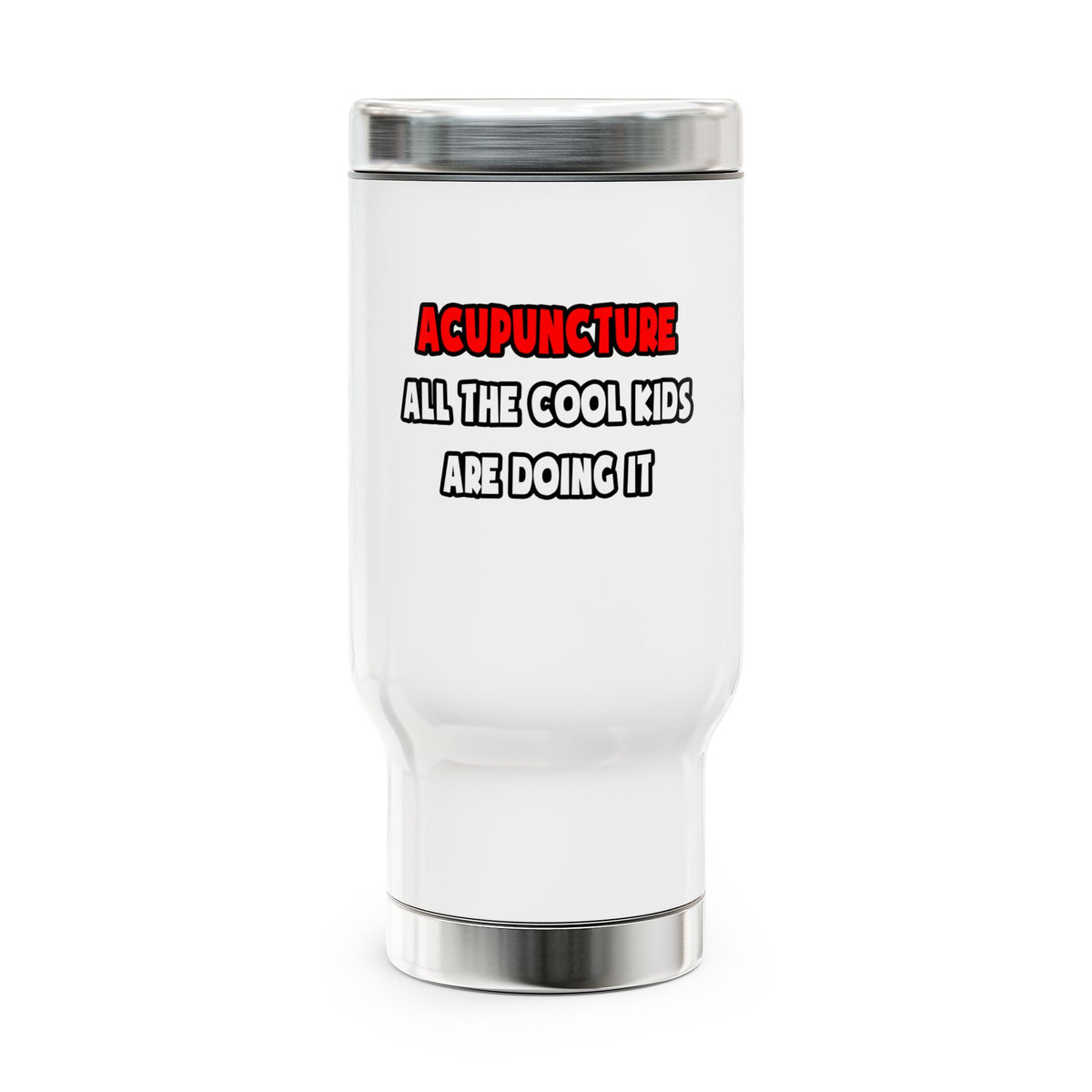 Funny Acupuncturist Shirts and Gifts - Stainless Steel Travel Mug with Handle, 14oz