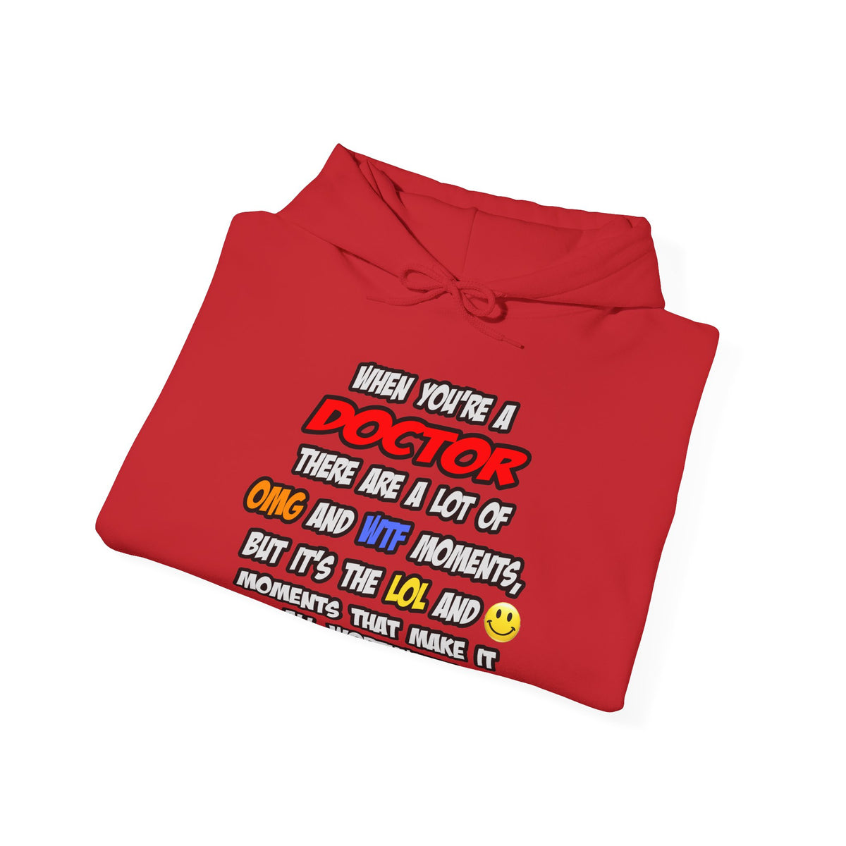 Doctor .. OMG WTF LOL - Unisex Heavy Blend™ Hooded Sweatshirt