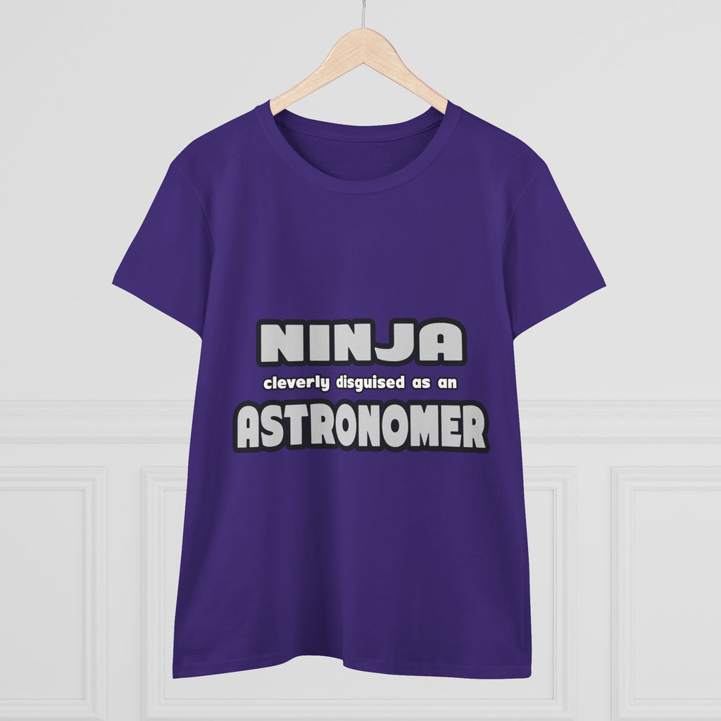 Ninja Cleverly Disguised As An Astronomer - Women's Midweight Cotton Tee