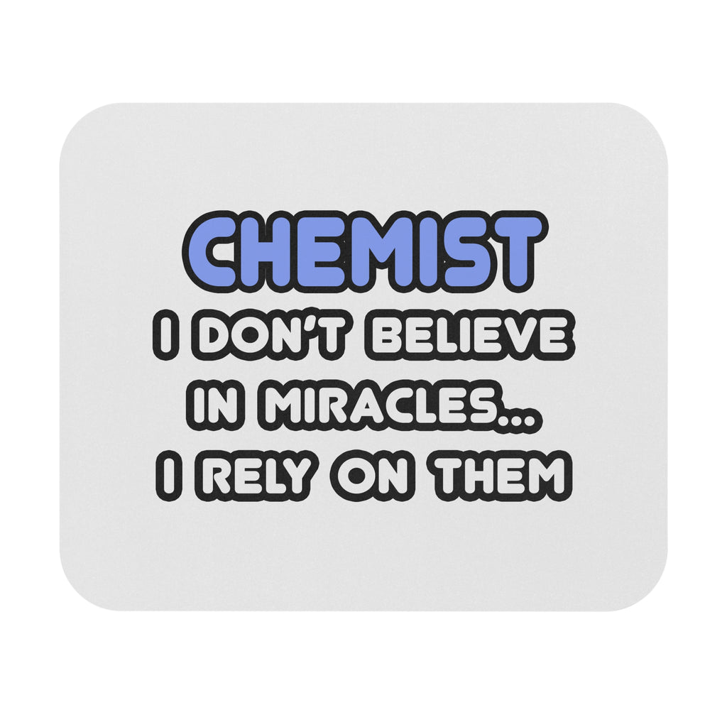 Miracles and Chemists - Mouse Pad (Rectangle)