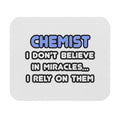 Miracles and Chemists - Mouse Pad (Rectangle)