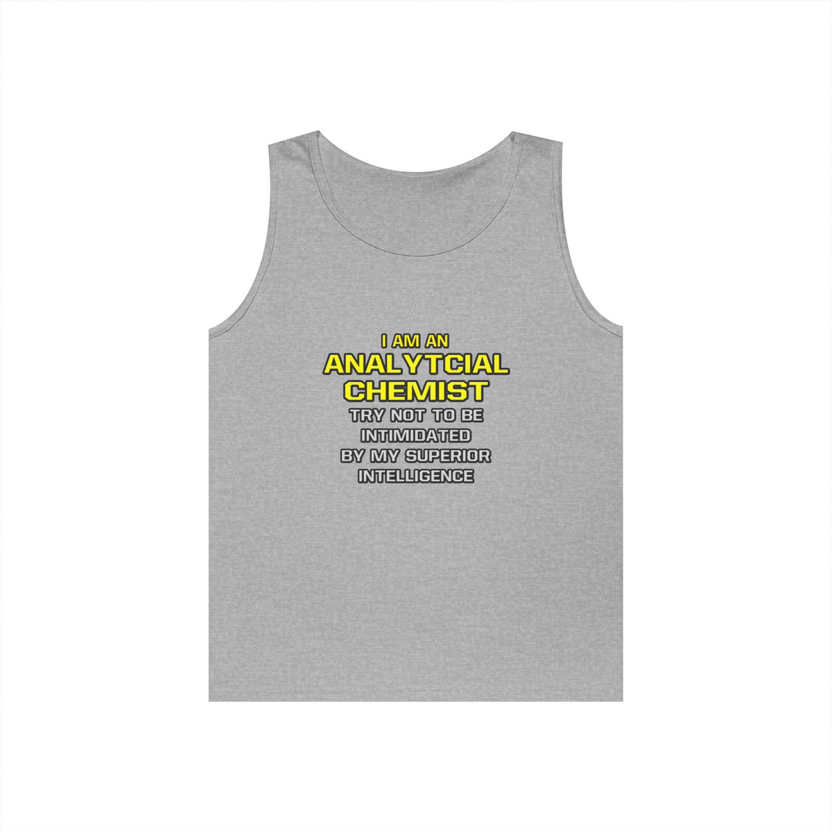 Analytical Chemist...Superior Intelligence - Unisex Heavy Cotton Tank Top