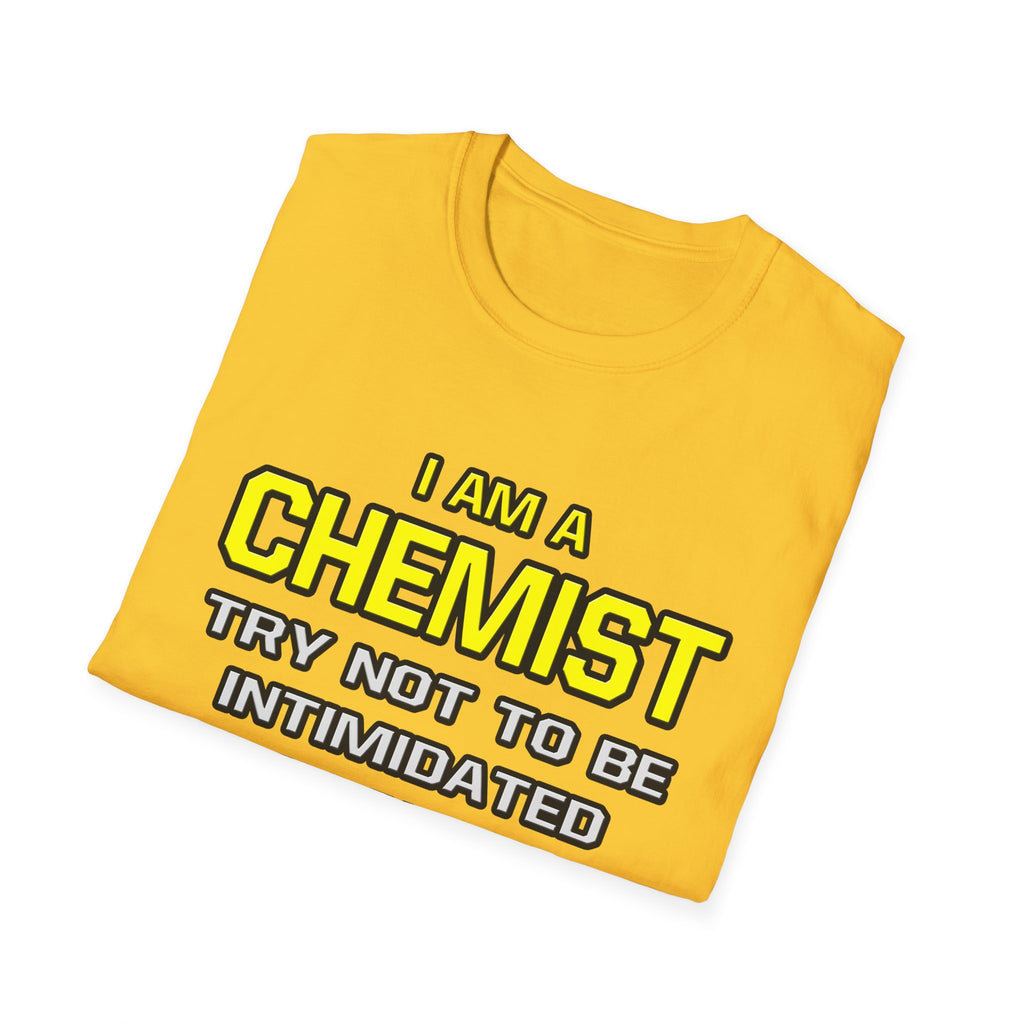 Chemist...Superior Intelligence - Unisex Softstyle T-Shirt