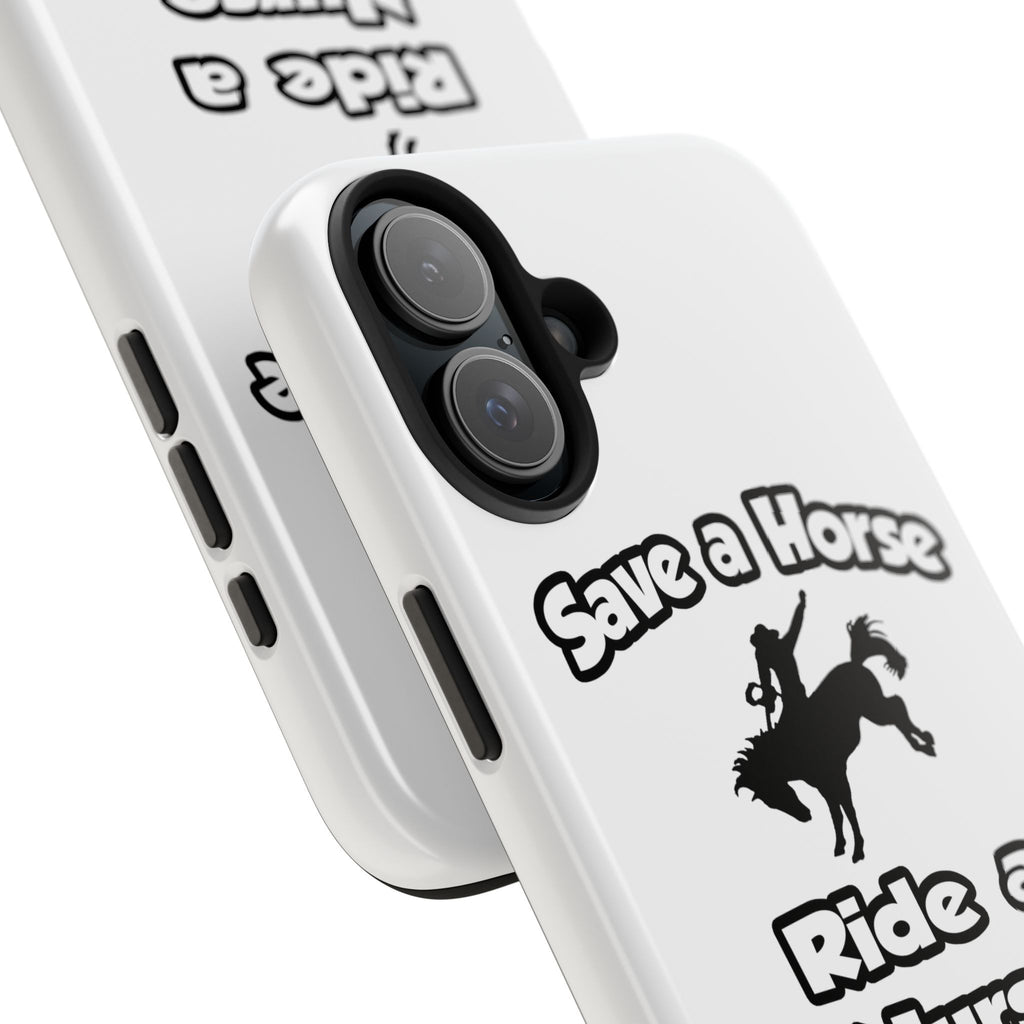 Save a Horse .. Ride a Nurse - Tough Phone Cases