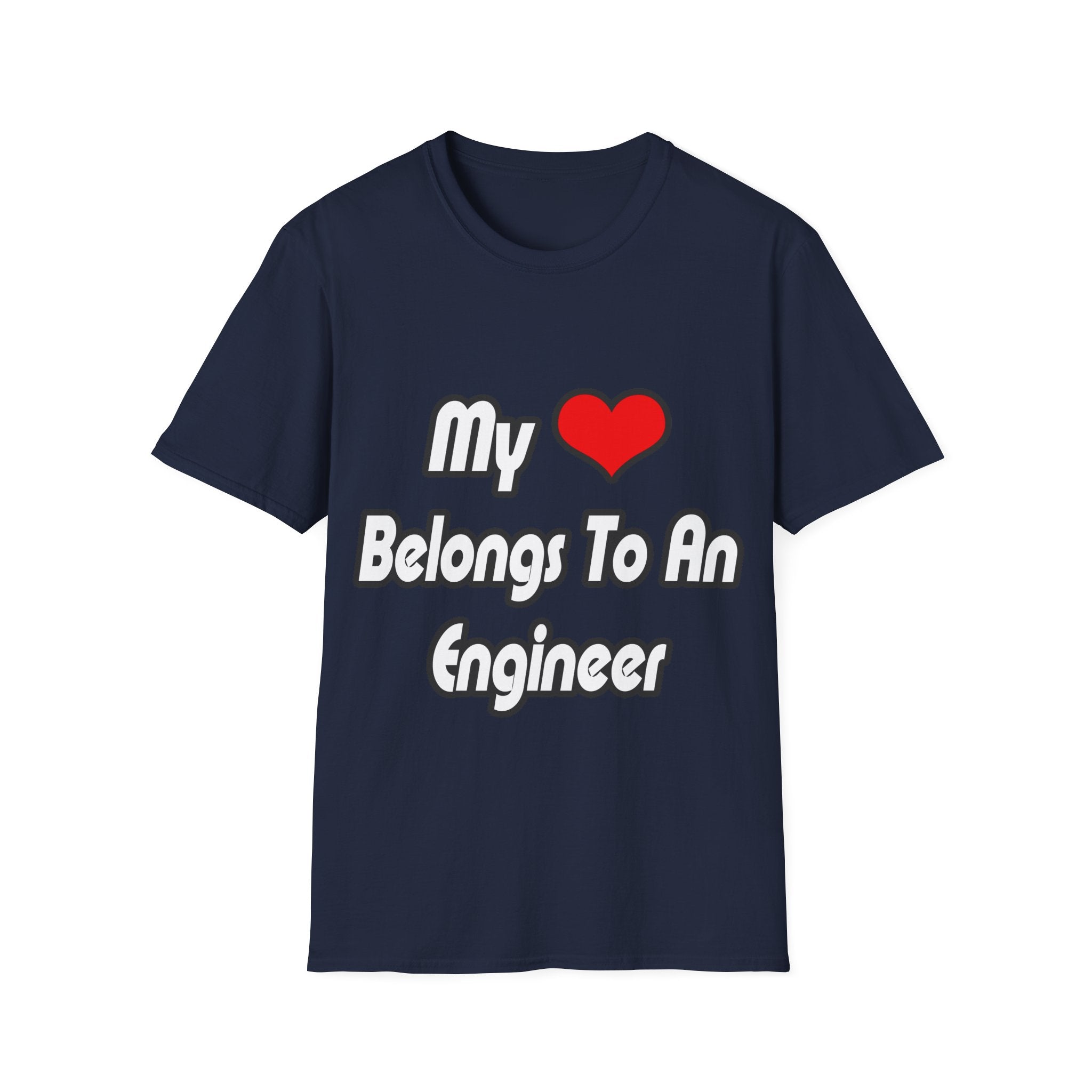 My Heart Belongs To An Engineer - Unisex Softstyle T-Shirt