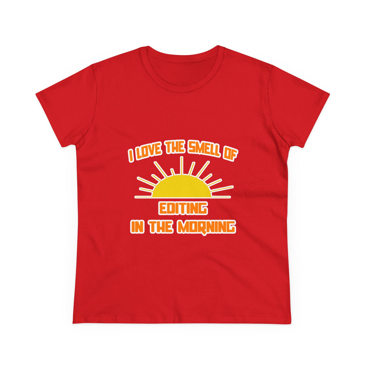 Smell of Editing in the Morning - Women's Midweight Cotton Tee