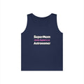 SuperMom...Astronomer - Unisex Heavy Cotton Tank Top