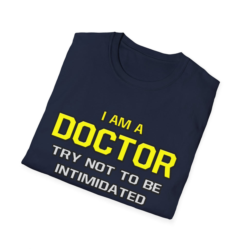 Doctor...Superior Intelligence - Unisex Softstyle T-Shirt