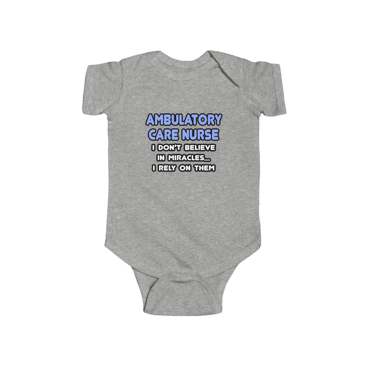 Miracles and Ambulatory Care Nurses - Infant Fine Jersey Bodysuit