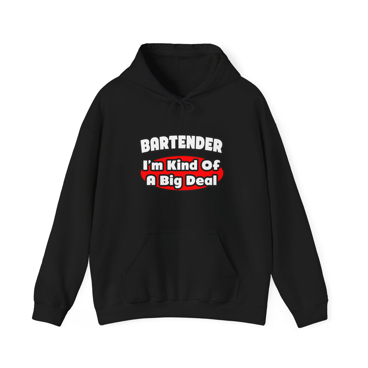 Bartender...Big Deal (2) - Unisex Heavy Blend™ Hooded Sweatshirt