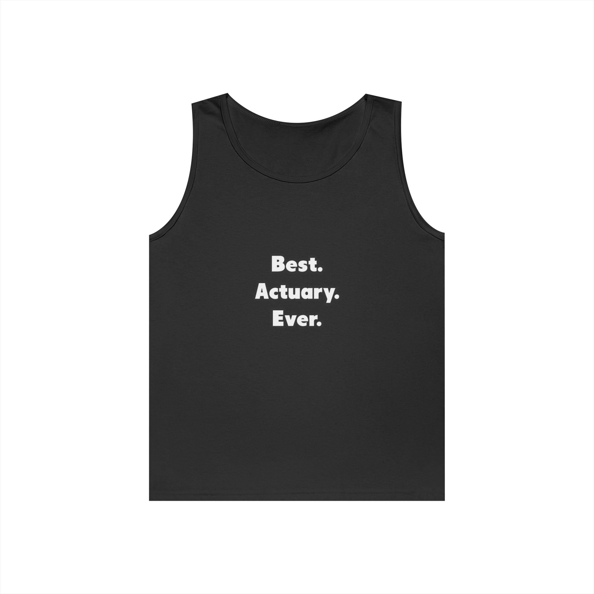 Best. Actuary. Ever - Unisex Heavy Cotton Tank Top