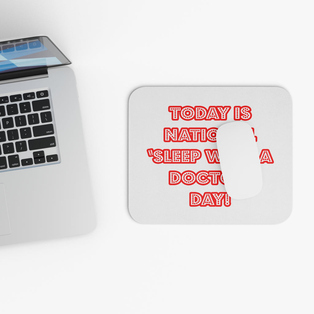 National 'Sleep With a Doctor' Day - Mouse Pad (Rectangle)