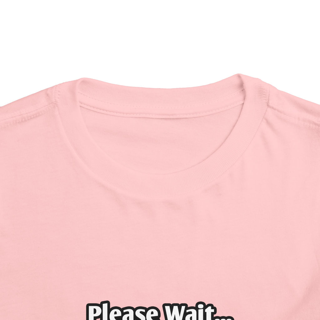 Please Wait...Aerospace Engineer Loading - Toddler Short Sleeve Tee