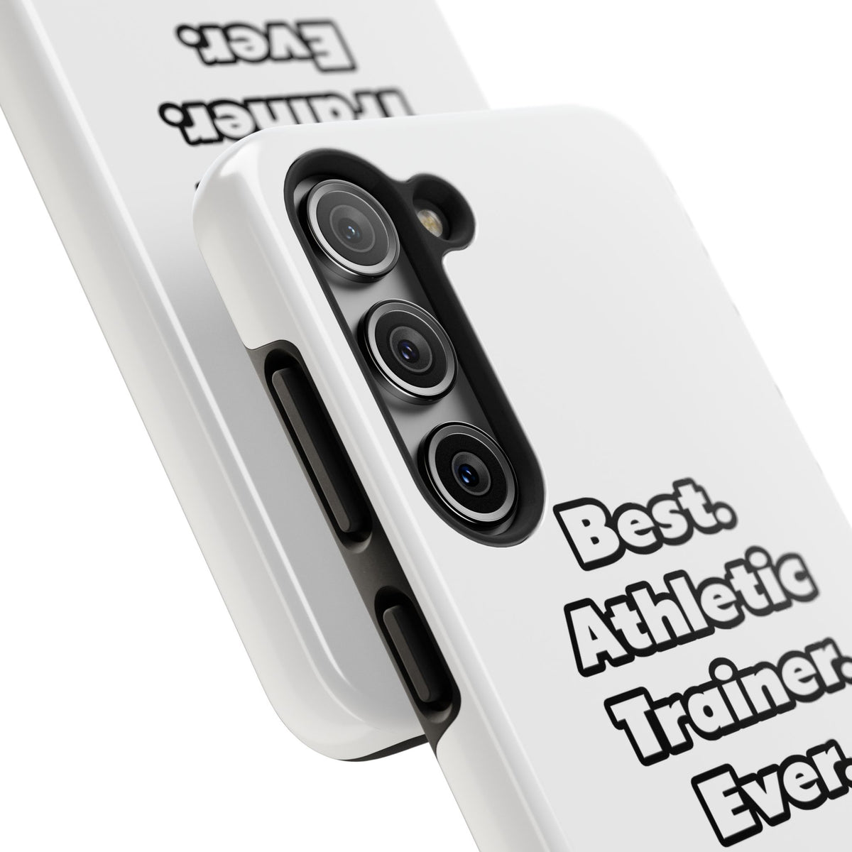 Best. Athletic Trainer. Ever - Tough Phone Cases