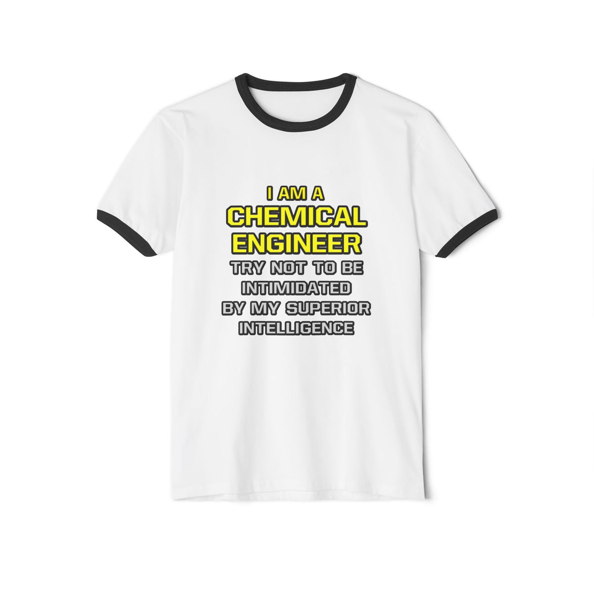 Chemical Engineer...Superior Intelligence - Unisex Cotton Ringer T-Shirt