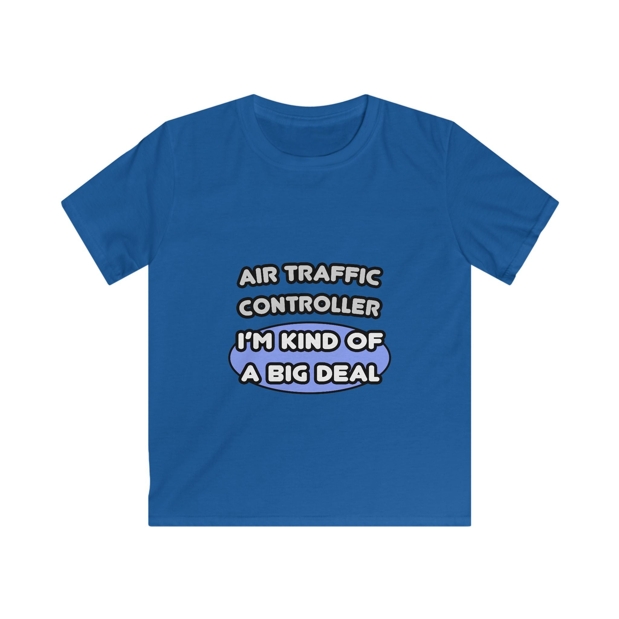 Air Traffic Controller...Kind of a Big Deal - Kids Softstyle Tee