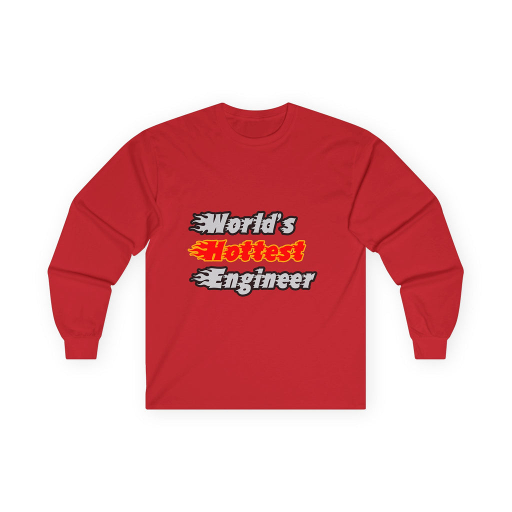 World's Hottest Engineer - Unisex Ultra Cotton Long Sleeve Tee