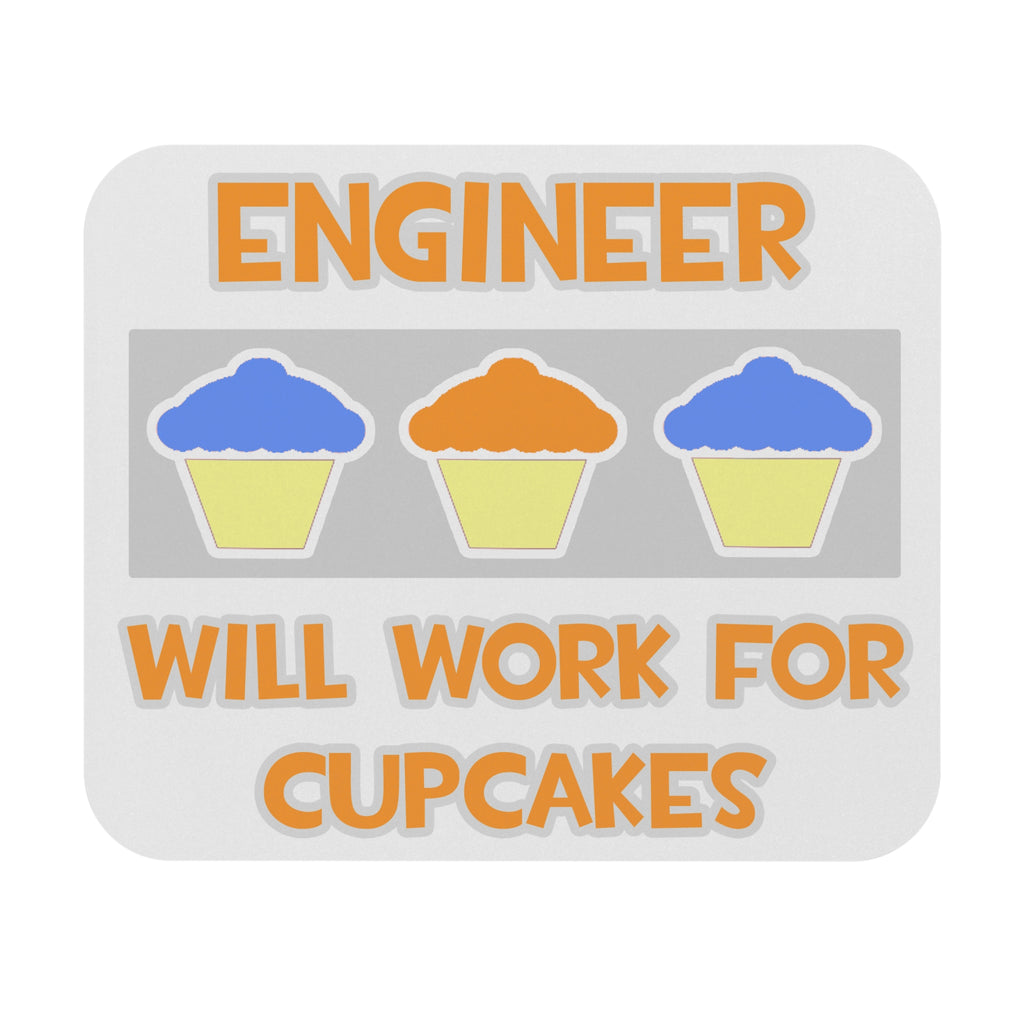 Engineer ... Will Work For Cupcakes - Mouse Pad (Rectangle)