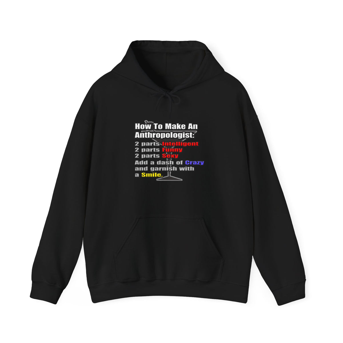 How To Make an Anthropologist - Unisex Heavy Blend™ Hooded Sweatshirt