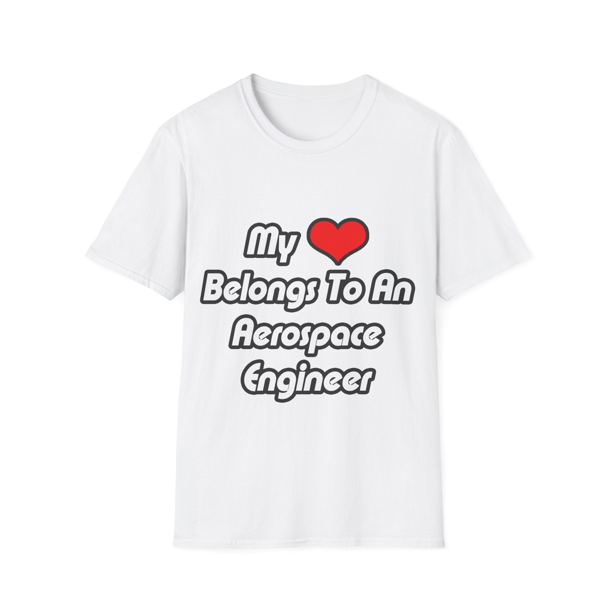 My Heart Belongs To An Aerospace Engineer - Unisex Softstyle T-Shirt