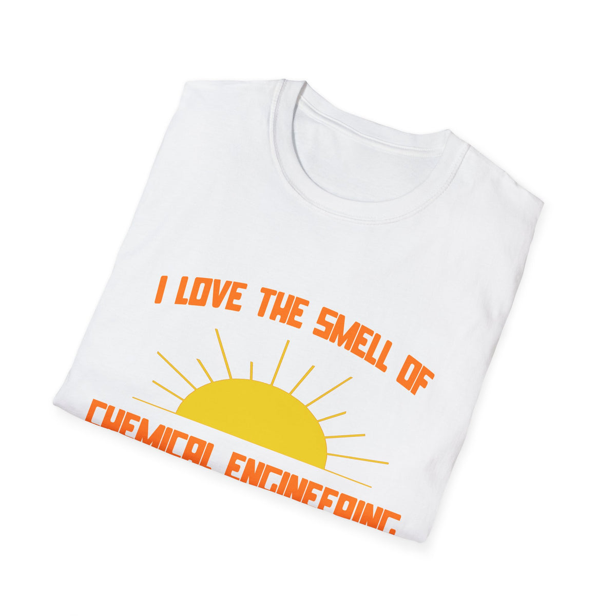 Smell of Chemical Engineering in the Morning - Unisex Softstyle T-Shirt