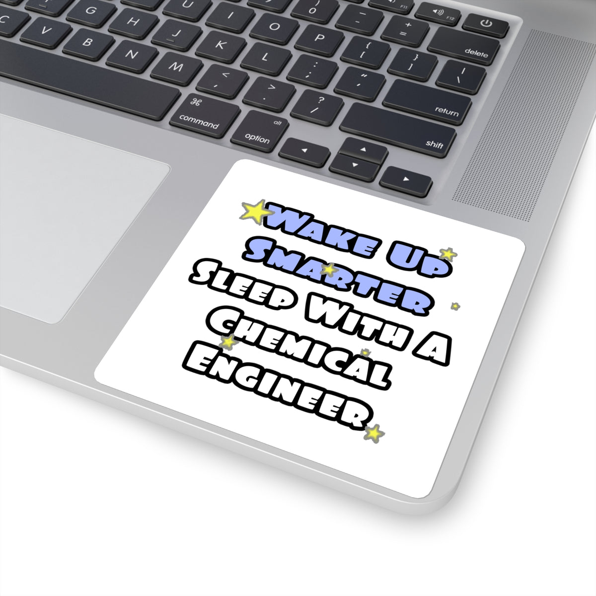 Wake Up Smarter...Sleep With a Chemical Engineer - Square Stickers