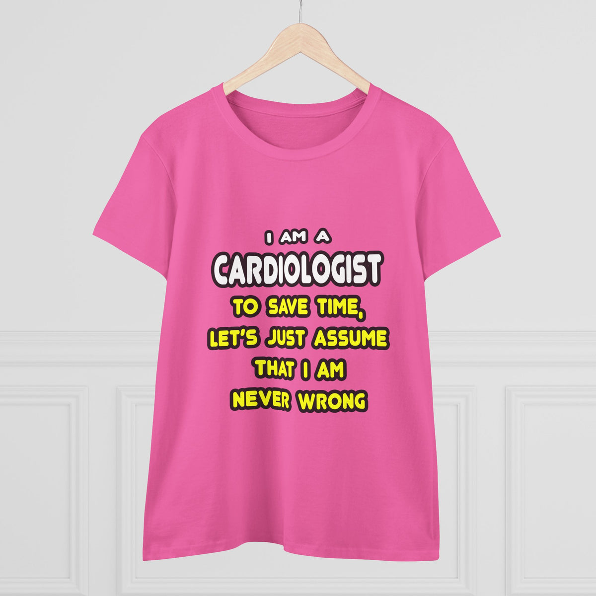 Funny Cardiologist T Shirts and Gifts - Women's Midweight Cotton Tee