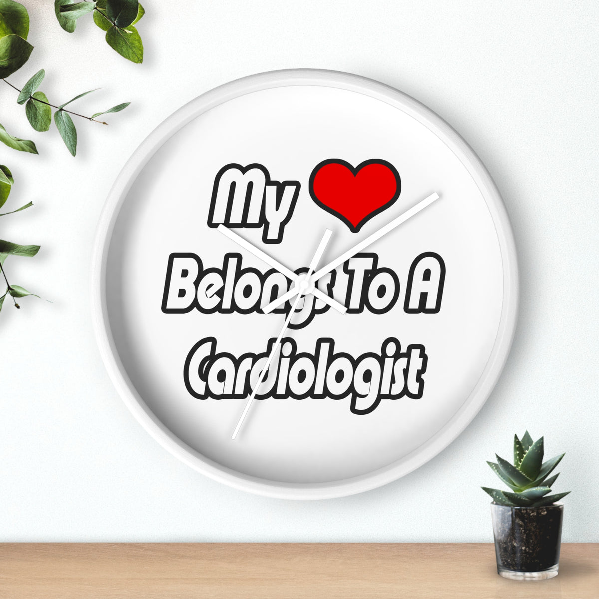 My Heart Belongs To A Cardiologist - Wall Clock