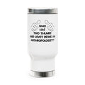 Two Thumbs and Loves Being an Anthropologist - Stainless Steel Travel Mug with Handle, 14oz