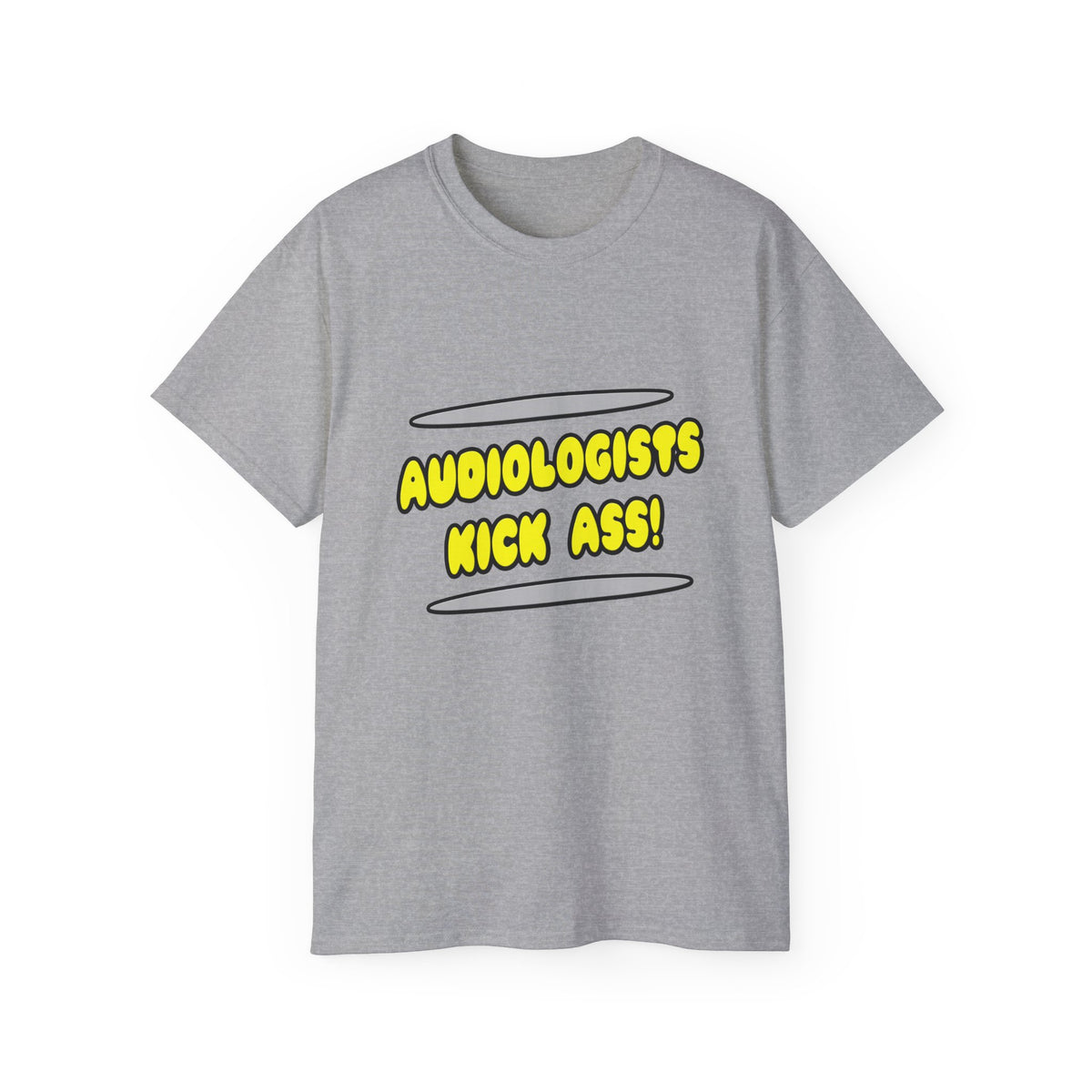 Audiologists Kick Ass! - Unisex Ultra Cotton Tee