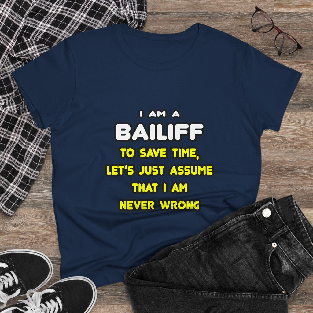 Funny Bailiff T Shirts and Gifts - Women's Midweight Cotton Tee