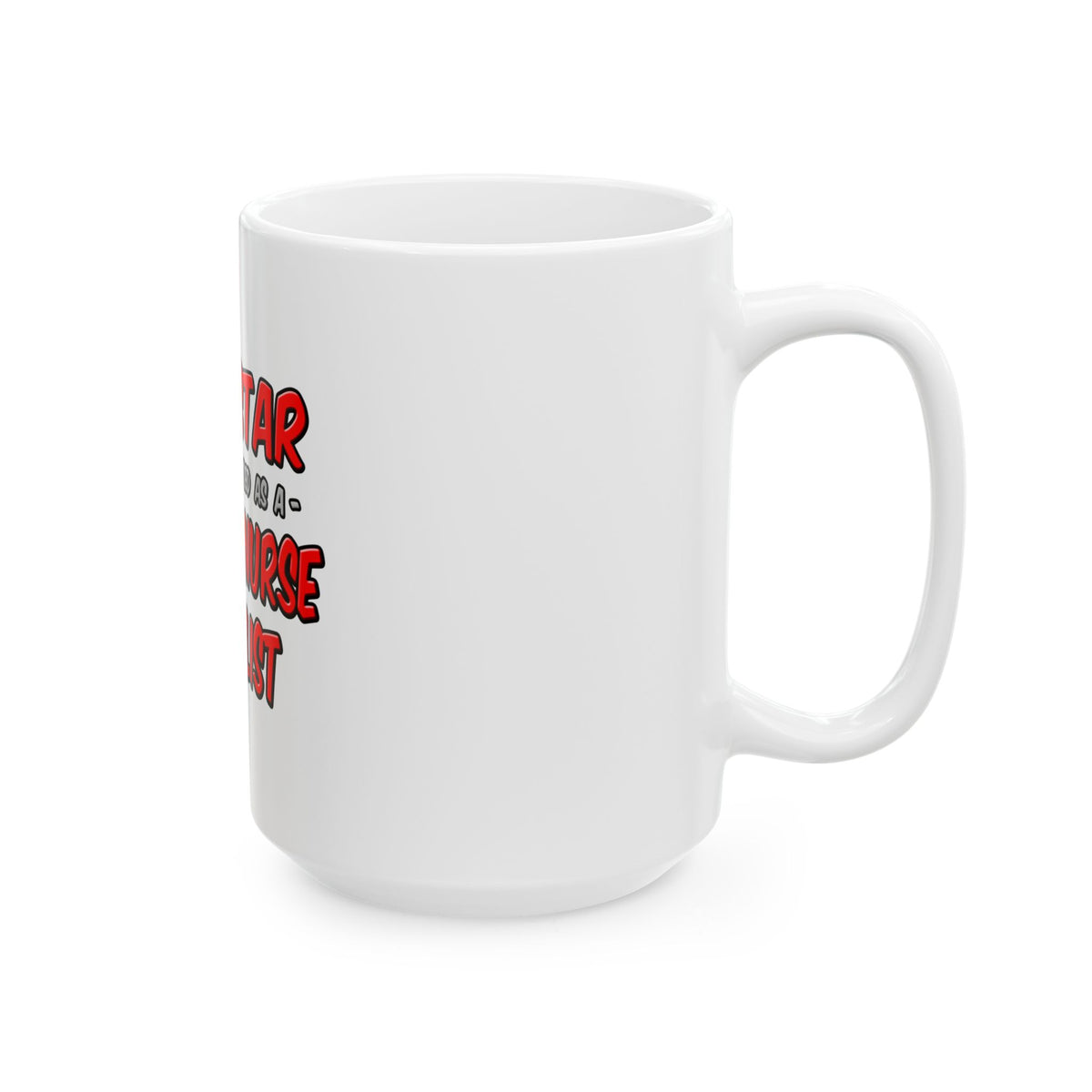 Rock Star .. Clinical Nurse Specialist - Ceramic Mug, (11oz, 15oz)