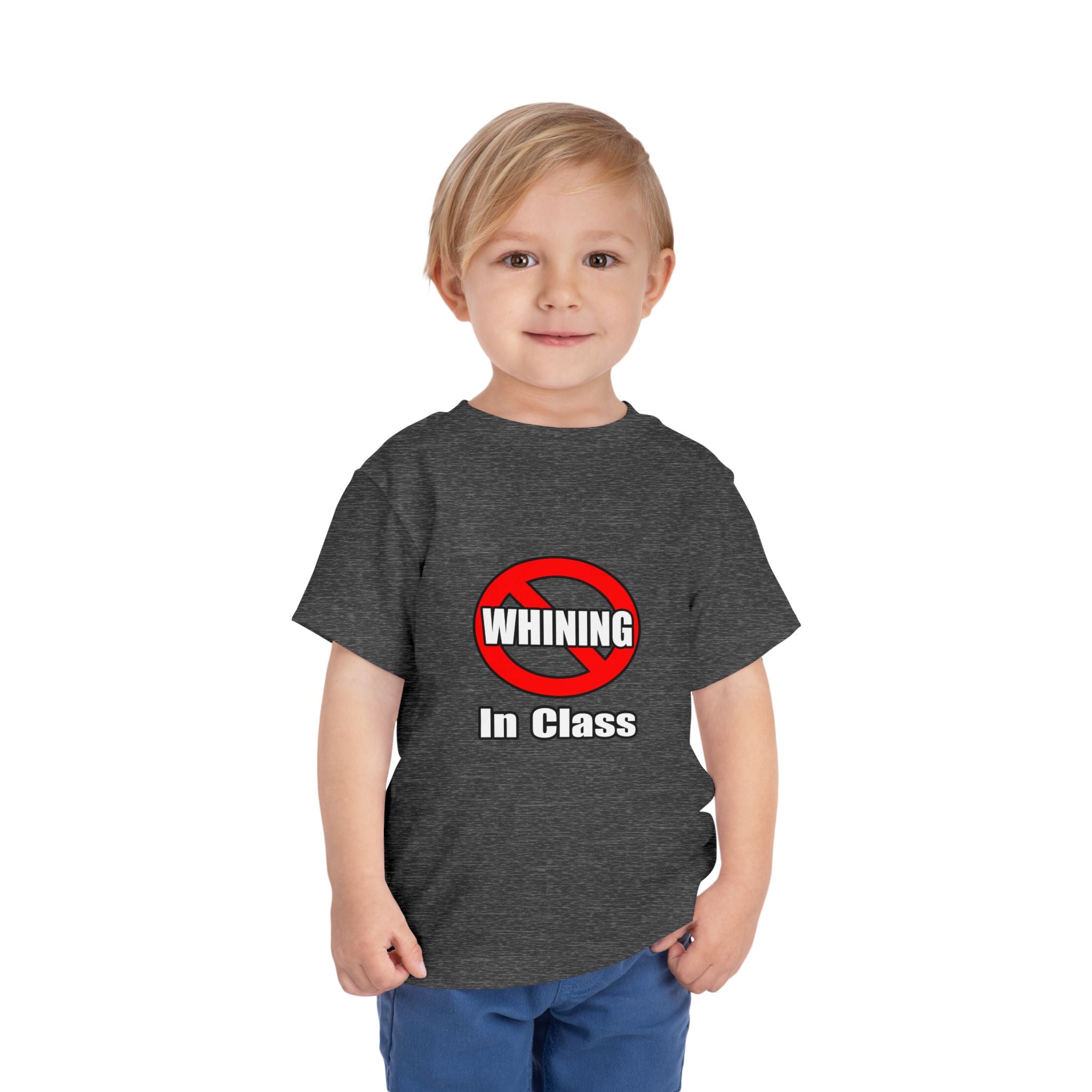No Whining In Class - Toddler Short Sleeve Tee