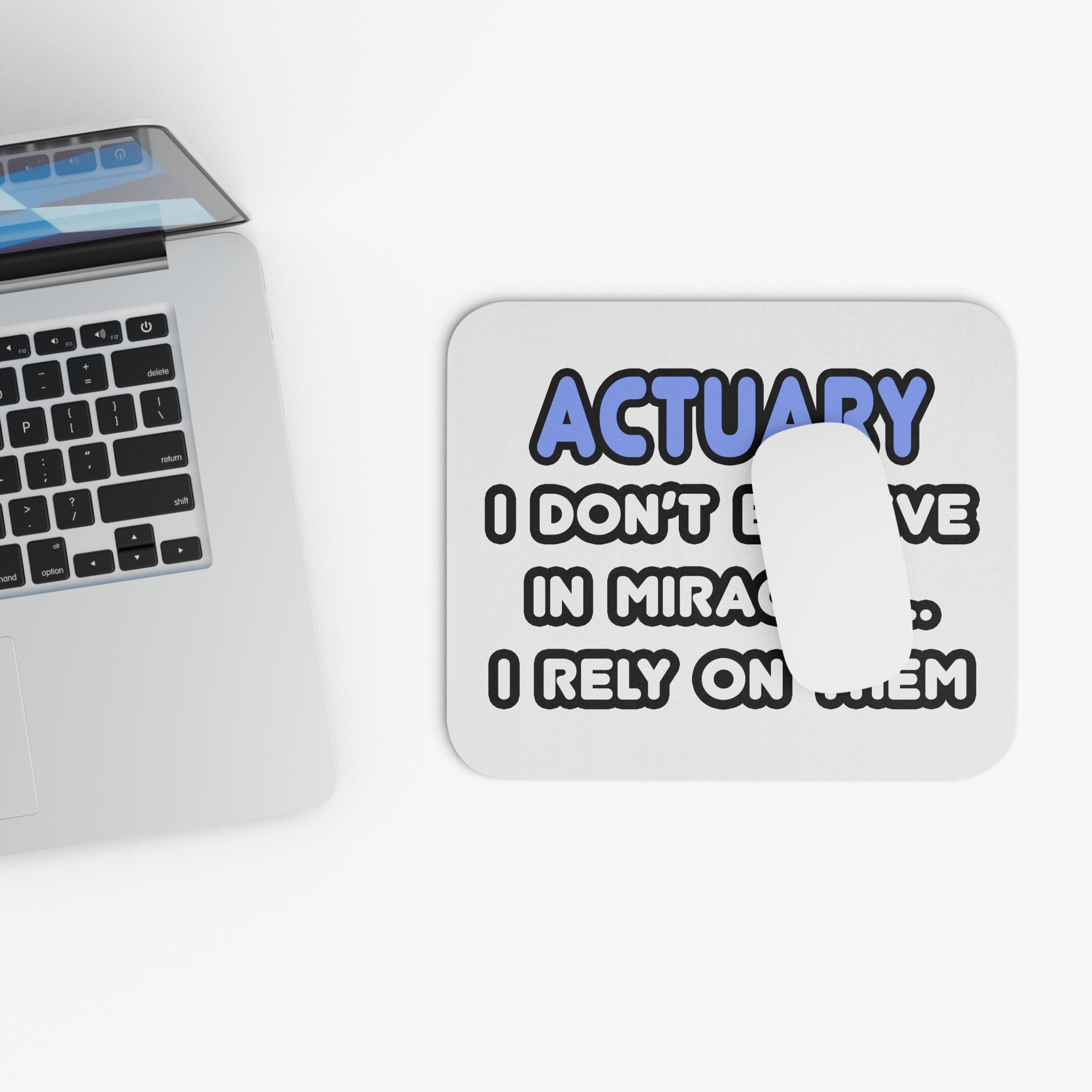 Miracles and Actuaries - Mouse Pad (Rectangle)