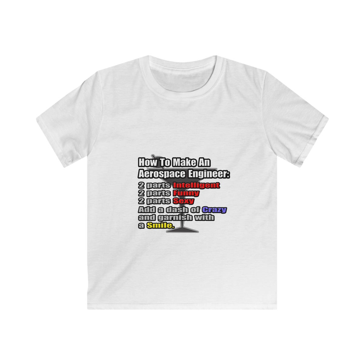 How To Make an Aerospace Engineer - Kids Softstyle Tee