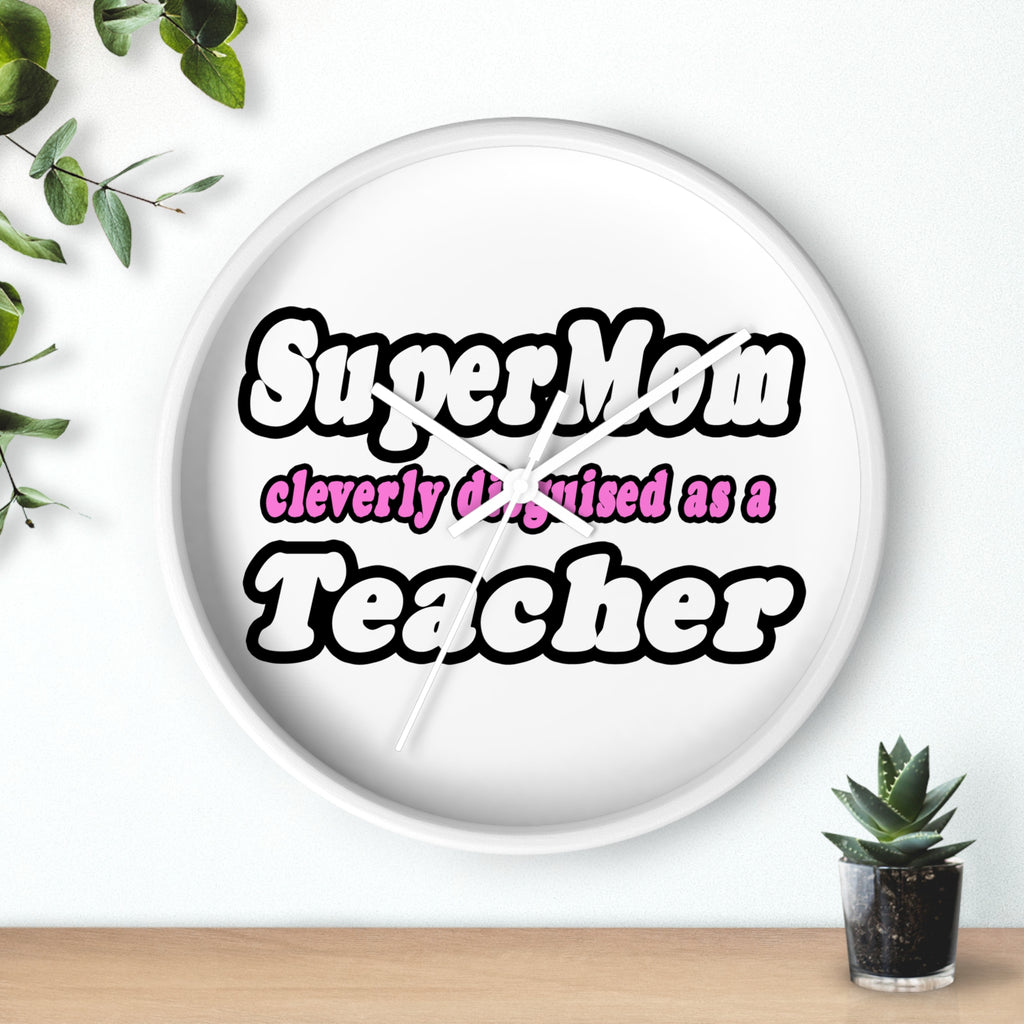supermom teacher - Wall Clock