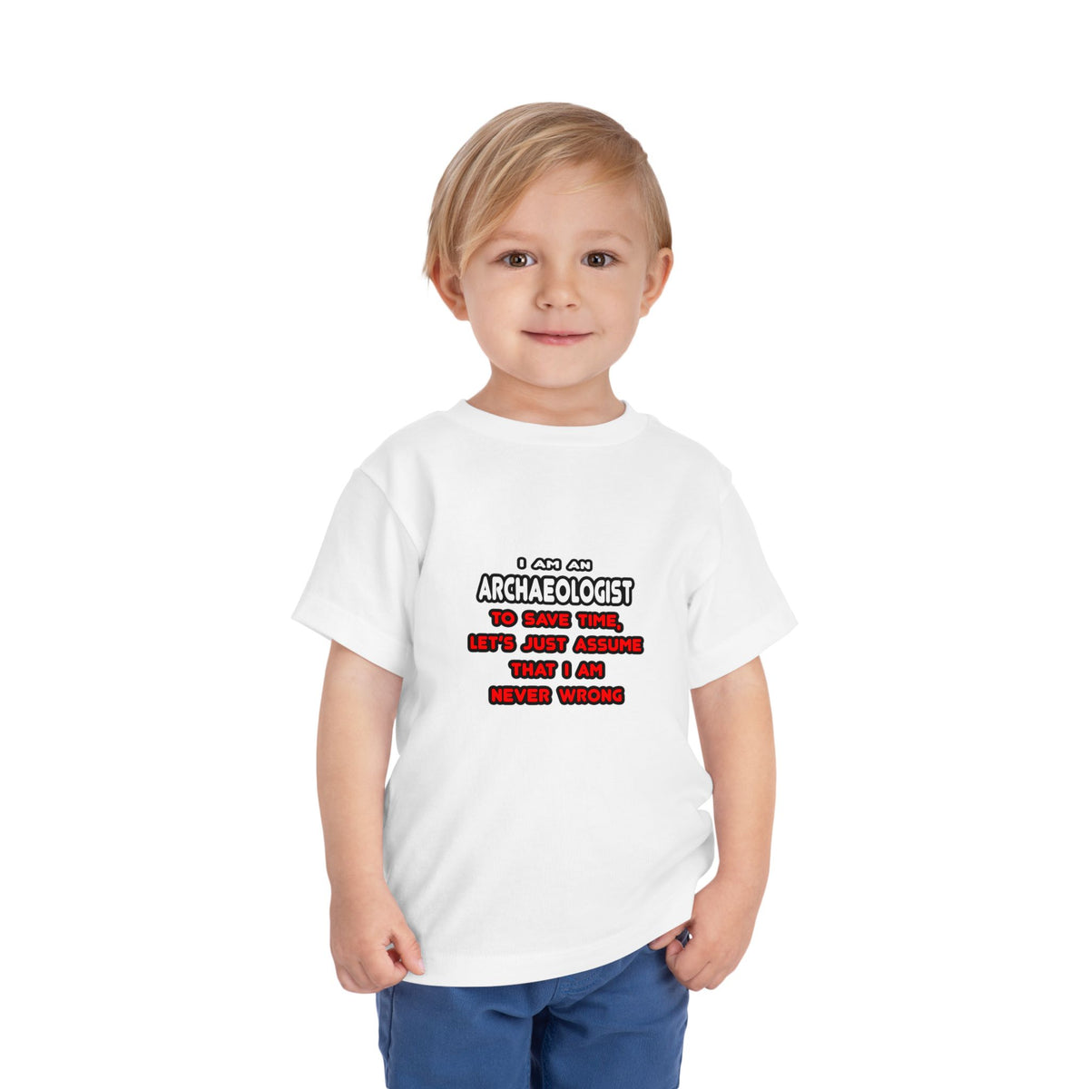 Funny Archaeologist T Shirts and Gifts - Toddler Short Sleeve Tee