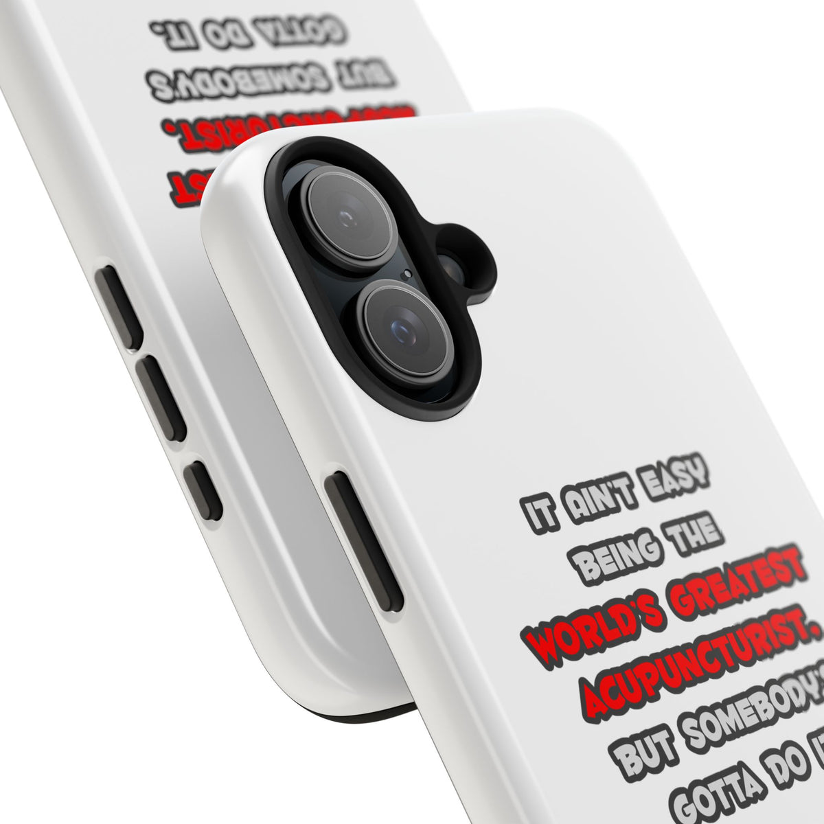 World's Greatest Acupuncturist Joke - Tough Phone Cases