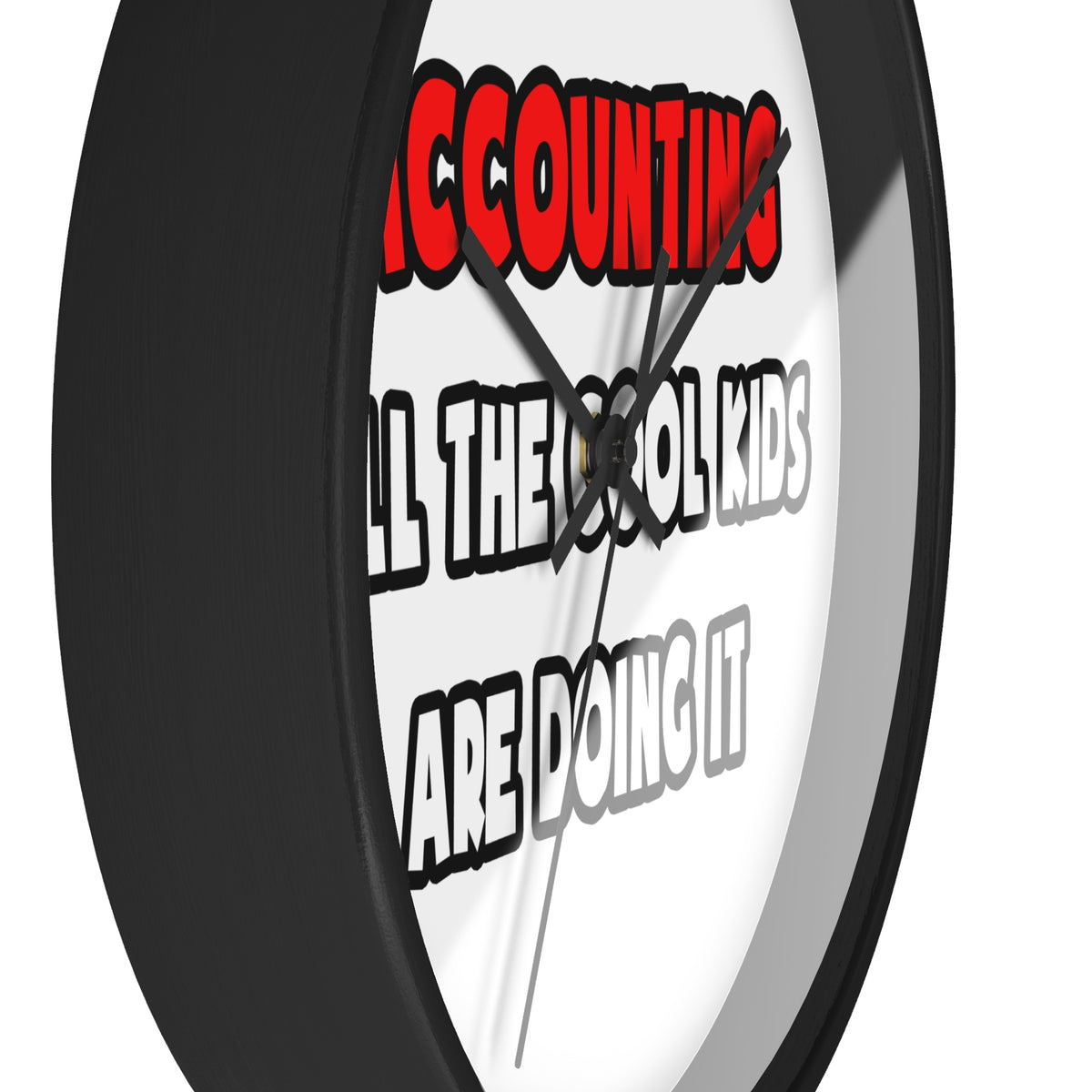 Funny Accountant Shirts and Gifts - Wall Clock
