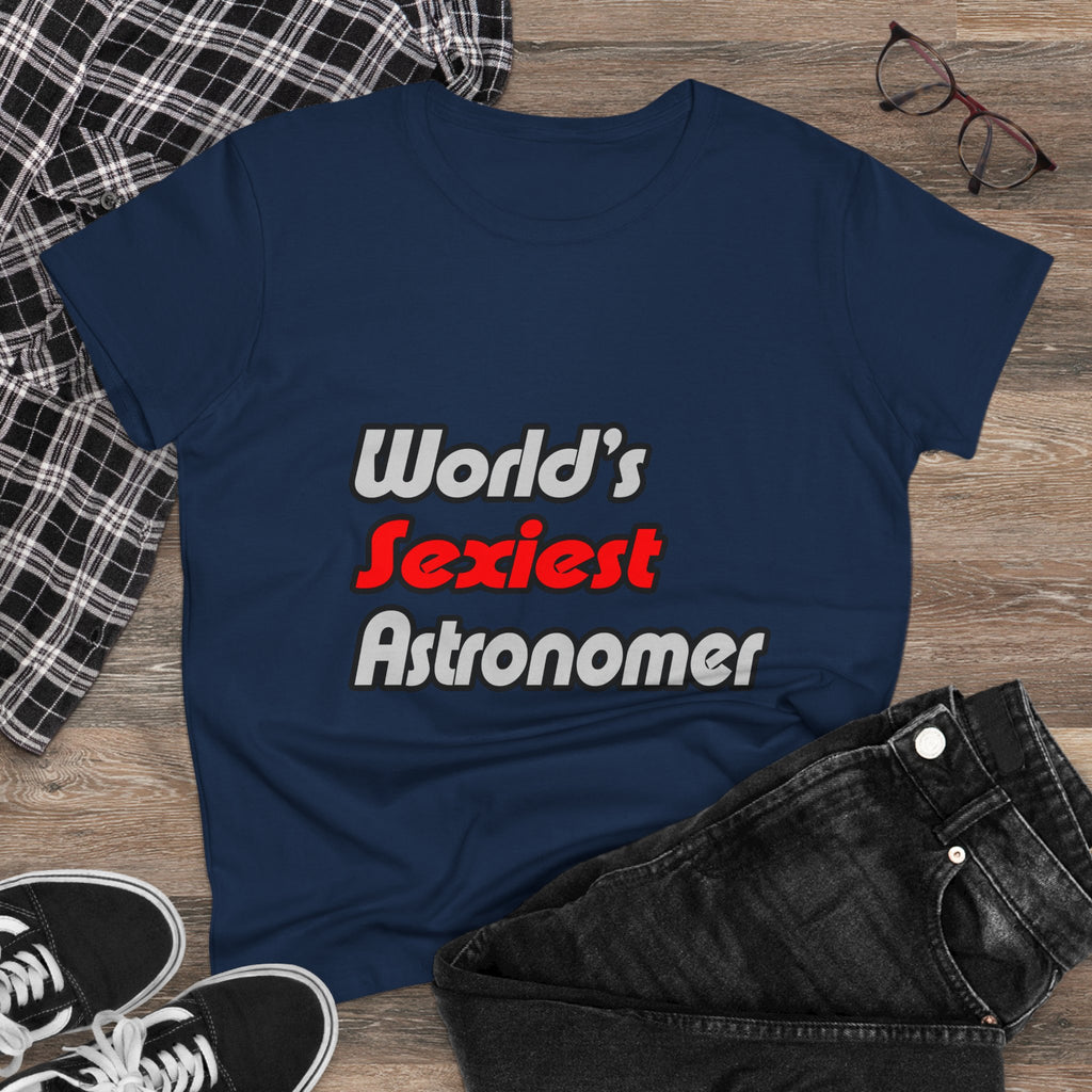 World's Sexiest Astronomer - Women's Midweight Cotton Tee