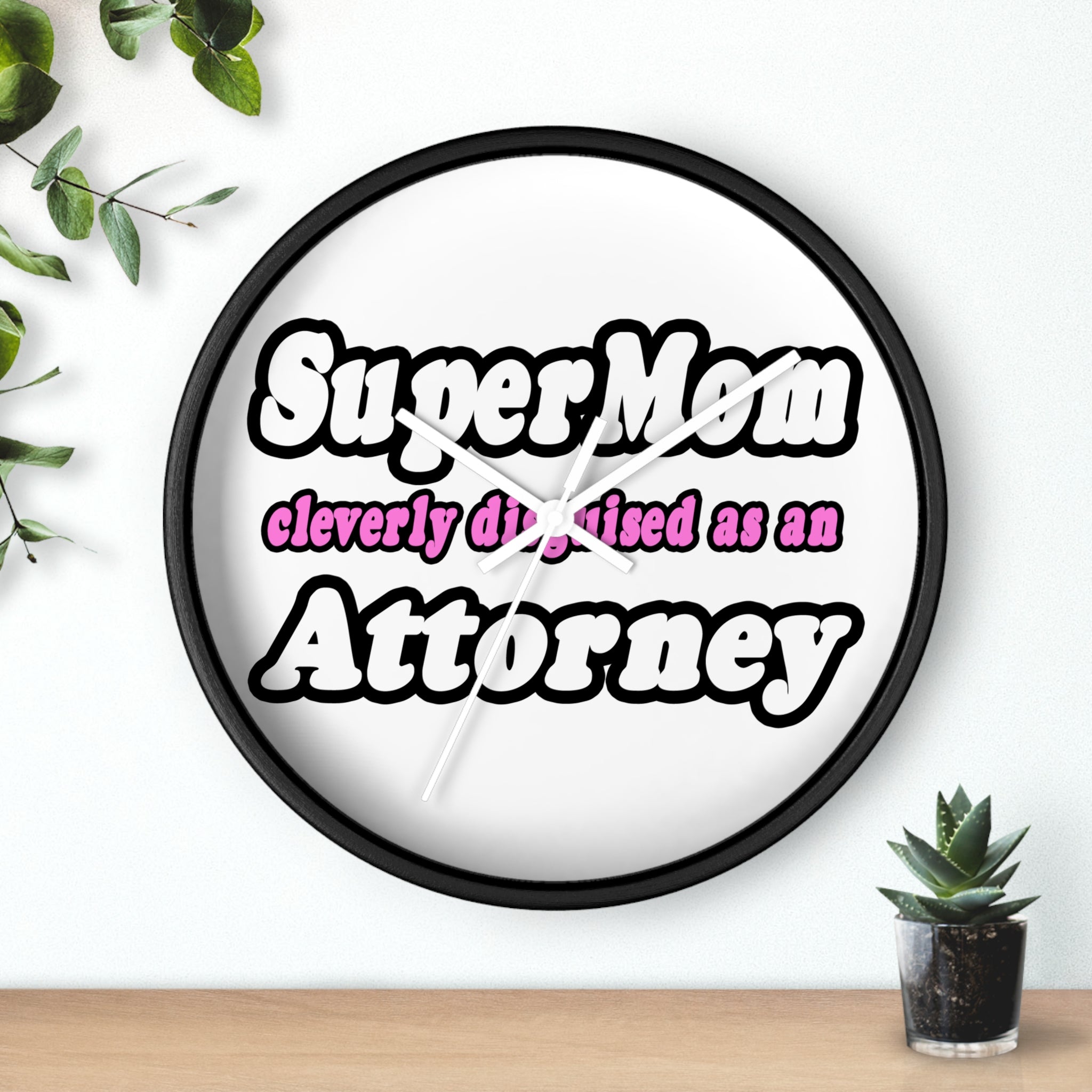 SuperMom Attorney - Wall Clock