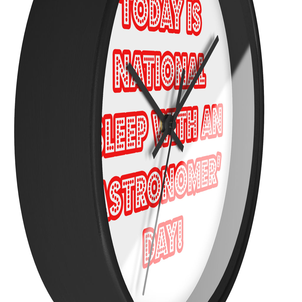 National 'Sleep With an Astronomer' Day - Wall Clock