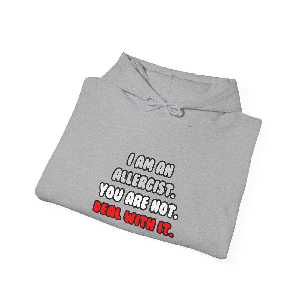 Deal With It ... Funny Allergist - Unisex Heavy Blend™ Hooded Sweatshirt