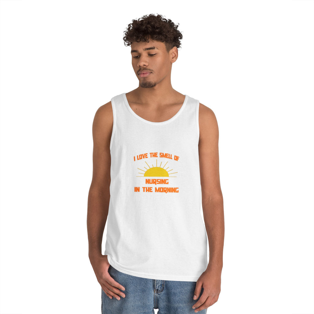 Smell of Nursing in the Morning - Unisex Heavy Cotton Tank Top