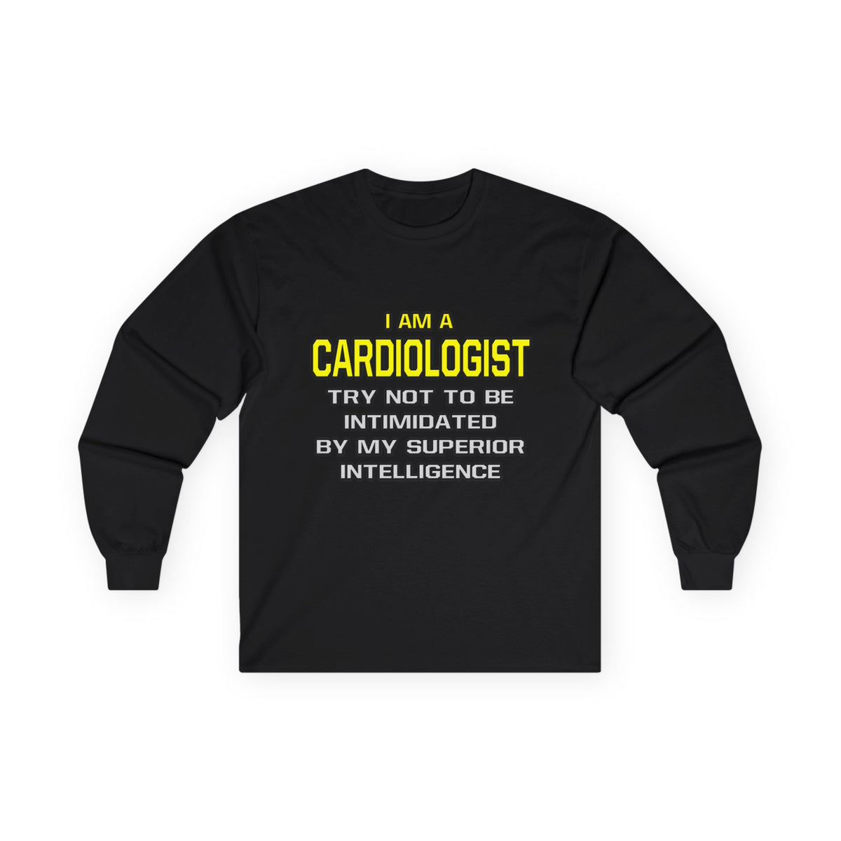 Cardiologist...Superior Intelligence - Unisex Ultra Cotton Long Sleeve Tee